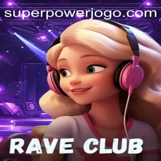 Descubra o Mundo Vibrante de RaveClub e Seus Superpoderes Fascinantes